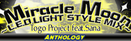 Miracle Moon ~LE.D.LIGHT STYLE MIX~