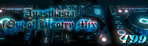 ANASTHASIA (Out Of History Mix)