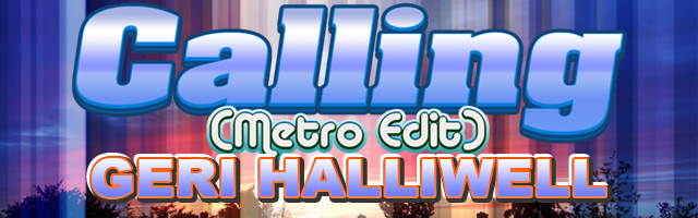 Calling (Metro Edit)