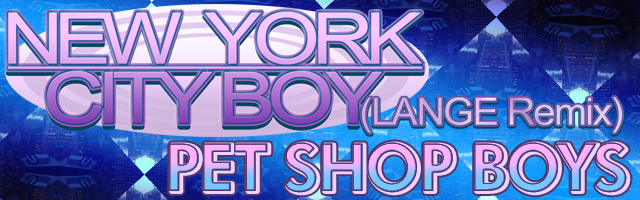 NEW YORK CITY BOY (LANGE Remix)