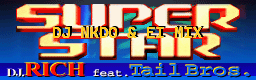 SUPER STAR (DJ NKDO & EI MIX)