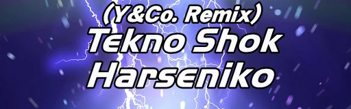 Tekno Shok (Y&Co. Remix)