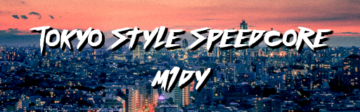 Tokyo Style Speedcore