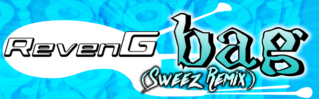 bag (Sweez Remix)