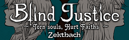 Blind Justice ~Torn souls, Hurt Faiths~