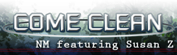 COME CLEAN
