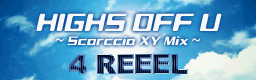 HIGHS OFF U(Scorccio XY Mix)