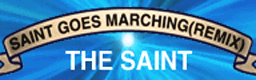 SAINT GOES MARCHING(REMIX)