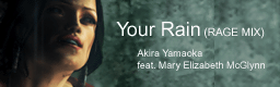 Your Rain (RAGE MIX)