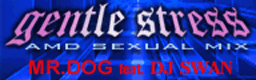 gentle stress (AMD SEXUAL MIX)