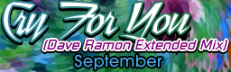 Cry For You (Dave Ramon Extended Mix)