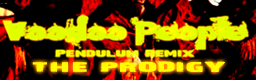 Voodoo People (Pendelum Remix)