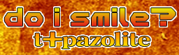 do i smile?