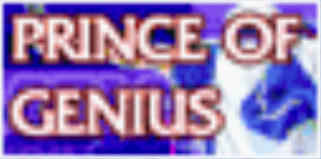 PRINCE OF GENIUS