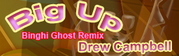 Big Up (Binghi Ghost Remix)