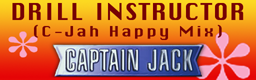 DRILL INSTRUCTOR (C-Jah Happy Mix)
