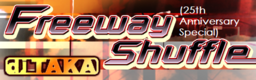 Freeway Shuffle (25th Anniversary Special)