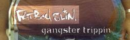 Gangster Trippin'