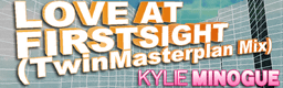LOVE AT FIRST SIGHT (Twin Masterplan Mix)