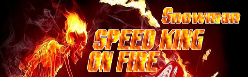 SPEED KING ON FIRE