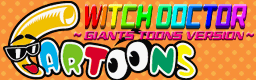 WITCH DOCTOR (GIANTS TOONS VERSION)