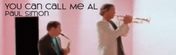 You Can Call Me Al