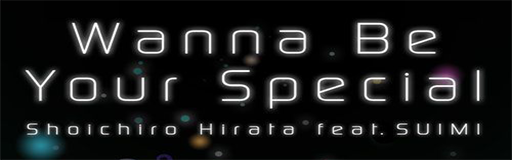Wanna Be Your Special