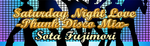 Saturday Night Love -Phunk Disco Mix-