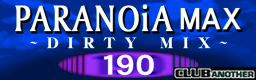 PARANOiA MAX [CLUB ANOTHER VERSION]