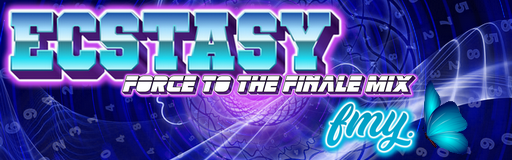 ECSTASY -force to the finale mix-