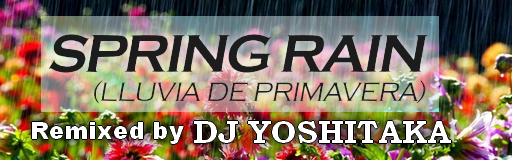 SPRING RAIN(LLUVIA DE PRIMAVERA)