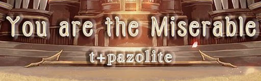 You Are The Miserable