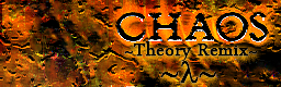 CHAOS ~Theory Remix~