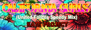 California Gurls (United Forces Speedy mix)