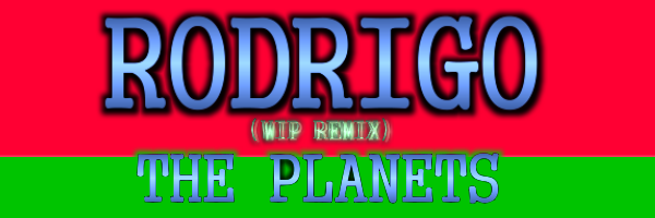 Rodrigo (W.I.P mix) (New!)