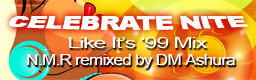 CELEBRATE NITE (Like It's '99 Mix)