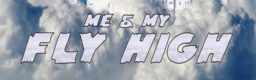 FLY HIGH