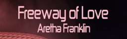 Freeway of Love