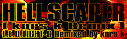 HELL SCAPER (kors k Remix)