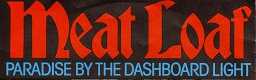 Paradise by the Dashboard Light