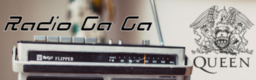 Radio Ga Ga