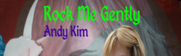 Rock Me Gently