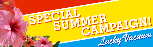 SPECIAL SUMMER CAMPAIGN!