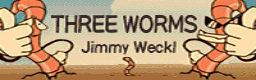 THREE WORMS