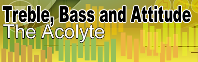 Treble, Bass and Attitude