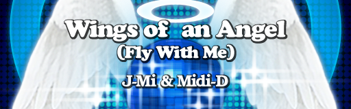 Wings of an Angel (Fly With Me)