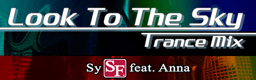 Look To The Sky (Trance Mix)
