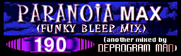 PARANOiA MAX (FUNKY BLEEP MIX)