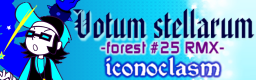 Votum stellarum -forest 25 RMX-