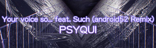 Your voice so... feat. Such (android52 Remix)